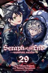 Seraph of the End, Vol. 29: Vampire Reign kaina ir informacija | Fantastinės, mistinės knygos | pigu.lt