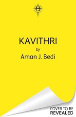 Kavithri: The Indian-inspired progression fantasy thriller kaina ir informacija | Fantastinės, mistinės knygos | pigu.lt