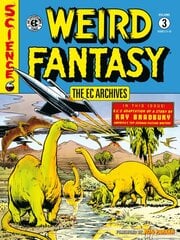 EC Archives: Weird Fantasy Volume 3 kaina ir informacija | Fantastinės, mistinės knygos | pigu.lt