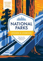 National Parks Sticker & Logbook: Plan Your Trip and Record Your Adventures - Includes Stickers for All 63 Parks kaina ir informacija | Knygos apie sveiką gyvenseną ir mitybą | pigu.lt