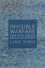 Invisible Warfare: How Does a Book Defeat an Empire? цена и информация | Биографии, автобиогафии, мемуары | pigu.lt