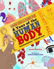 Tour of the Human Body, A: Amazing Numbers--Fantastic Facts kaina ir informacija | Knygos paaugliams ir jaunimui | pigu.lt