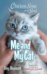 Chicken Soup for the Soul: Me and My Cat цена и информация | Книги о питании и здоровом образе жизни | pigu.lt