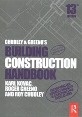 Chudley and Greeno's Building Construction Handbook 13th edition цена и информация | Книги по социальным наукам | pigu.lt