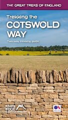 Trekking the Cotswold Way: Two-way guidebook with OS 1:25k maps: 18 different itineraries) kaina ir informacija | Knygos apie sveiką gyvenseną ir mitybą | pigu.lt