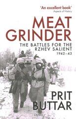 Meat Grinder: The Battles for the Rzhev Salient, 194243 kaina ir informacija | Istorinės knygos | pigu.lt