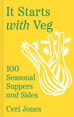 It Starts with Veg: 100 Seasonal Suppers and Sides kaina ir informacija | Receptų knygos | pigu.lt