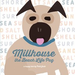 Millhouse: The Beach Life Pug kaina ir informacija | Knygos apie meną | pigu.lt