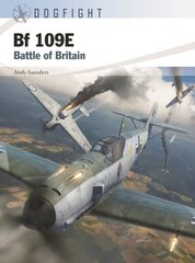 Bf 109E: Battle of Britain kaina ir informacija | Socialinių mokslų knygos | pigu.lt