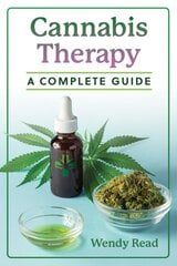 Cannabis Therapy: A Complete Guide цена и информация | Самоучители | pigu.lt