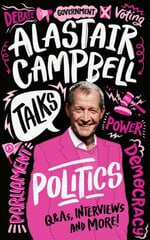 Alastair Campbell Talks Politics kaina ir informacija | Knygos paaugliams ir jaunimui | pigu.lt