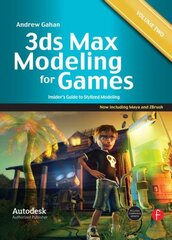 3ds Max Modeling for Games: Volume II: Insiders Guide to Stylized Modeling kaina ir informacija | Ekonomikos knygos | pigu.lt