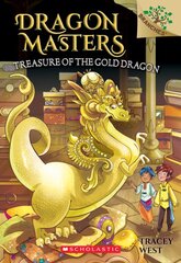 Treasure of the Gold Dragon: A Branches Book (Dragon Masters #12): Volume 12 цена и информация | Книги для подростков и молодежи | pigu.lt