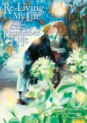 Re-Living My Life with a Boyfriend Who Doesn't Remember Me (Manga) Vol. 1 цена и информация | Фантастика, фэнтези | pigu.lt