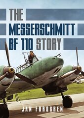 Messerschmitt Bf 110 Story The kaina ir informacija | Socialinių mokslų knygos | pigu.lt