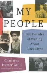 My People: Five Decades of Writing About Black Lives kaina ir informacija | Socialinių mokslų knygos | pigu.lt