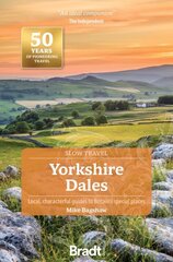 Yorkshire Dales (Slow Travel) 3rd Revised edition цена и информация | Путеводители, путешествия | pigu.lt