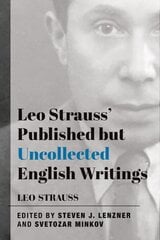 Leo Strauss` Published but Uncollected English Writings kaina ir informacija | Istorinės knygos | pigu.lt