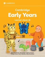 Cambridge Early Years Learner's Book 1B: Early Years International цена и информация | Книги для малышей | pigu.lt