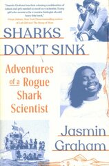 Sharks Don't Sink: Adventures of a Rogue Shark Scientist kaina ir informacija | Biografijos, autobiografijos, memuarai | pigu.lt