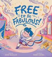 Free to Be Fabulous цена и информация | Книги для малышей | pigu.lt