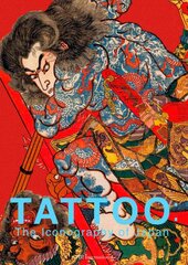 TATTOO: The Iconography of Japan kaina ir informacija | Knygos apie meną | pigu.lt