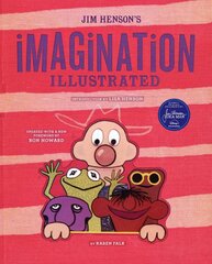 Jim Henson's Imagination Illustrated: The Jim Henson Journal kaina ir informacija | Knygos apie meną | pigu.lt