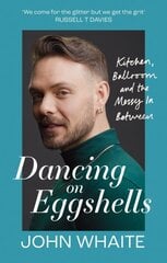 Dancing on Eggshells: Kitchen, ballroom & the messy inbetween цена и информация | Биографии, автобиогафии, мемуары | pigu.lt