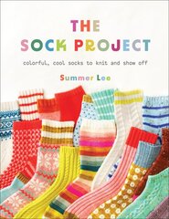 Sock Project: Colorful, Cool Socks to Knit and Show Off kaina ir informacija | Knygos apie sveiką gyvenseną ir mitybą | pigu.lt