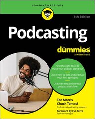 Podcasting For Dummies 5th edition цена и информация | Книги по экономике | pigu.lt