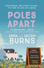 Poles Apart: An uplifting, feel-good read about the power of friendship and community kaina ir informacija | Fantastinės, mistinės knygos | pigu.lt