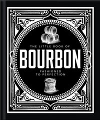 Little Book of Bourbon: American Perfection kaina ir informacija | Receptų knygos | pigu.lt