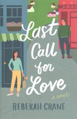 Last Call for Love: A Novel kaina ir informacija | Fantastinės, mistinės knygos | pigu.lt