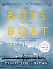 Boys in the Boat (Young Readers Adaptation): The True Story of an American Team's Epic Journey to Win Gold at the 1936 Olympics kaina ir informacija | Knygos paaugliams ir jaunimui | pigu.lt