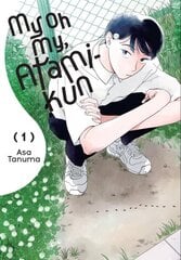 My Oh My, Atami-kun, Vol. 1: Volume 1 kaina ir informacija | Fantastinės, mistinės knygos | pigu.lt