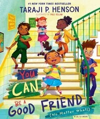 You Can Be a Good Friend (No Matter What!): A Lil TJ Book цена и информация | Книги для подростков  | pigu.lt