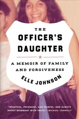 Officer's Daughter: A Memoir of Family and Forgiveness цена и информация | Биографии, автобиогафии, мемуары | pigu.lt