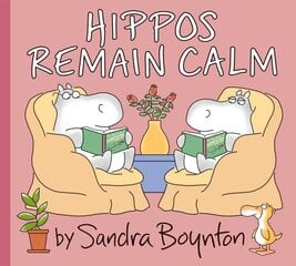 Hippos Remain Calm цена и информация | Книги для самых маленьких | pigu.lt