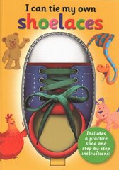 I Can Tie My Own Shoelaces цена и информация | Книги для самых маленьких | pigu.lt