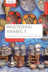 Mastering Arabic 1 4th edition kaina ir informacija | Užsienio kalbos mokomoji medžiaga | pigu.lt