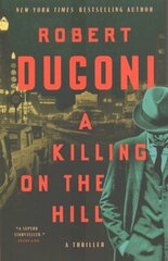 Killing on the Hill: A Thriller kaina ir informacija | Fantastinės, mistinės knygos | pigu.lt