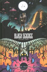 Black Science Volume 3: A Brief Moment of Clarity 10th Anniversary Deluxe Hardcover kaina ir informacija | Fantastinės, mistinės knygos | pigu.lt