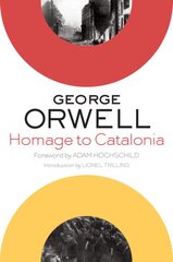 Homage To Catalonia цена и информация | Биографии, автобиогафии, мемуары | pigu.lt