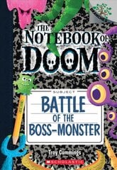 Battle of the Boss-Monster: A Branches Book (the Notebook of Doom #13): Volume 13 kaina ir informacija | Knygos paaugliams ir jaunimui | pigu.lt