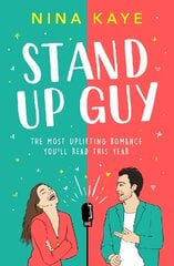 Stand Up Guy: The most uplifting romance you'll read this year kaina ir informacija | Fantastinės, mistinės knygos | pigu.lt