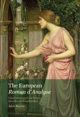 European Roman dAnalyse: Unconsummated Love Stories from Boccaccio to Stendhal kaina ir informacija | Istorinės knygos | pigu.lt