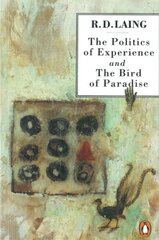 Politics of Experience and The Bird of Paradise цена и информация | Самоучители | pigu.lt