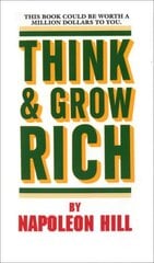 Think and Grow Rich: This Book Could Be Worth a Million Dollars to You kaina ir informacija | Saviugdos knygos | pigu.lt