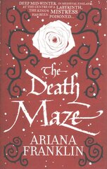 Death Maze: Mistress of the Art of Death, Adelia Aguilar series 2 kaina ir informacija | Fantastinės, mistinės knygos | pigu.lt