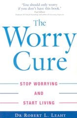 Worry Cure: Stop worrying and start living цена и информация | Самоучители | pigu.lt